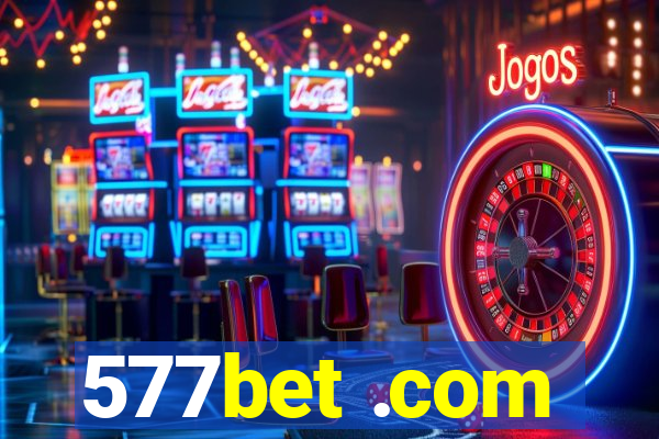 577bet .com